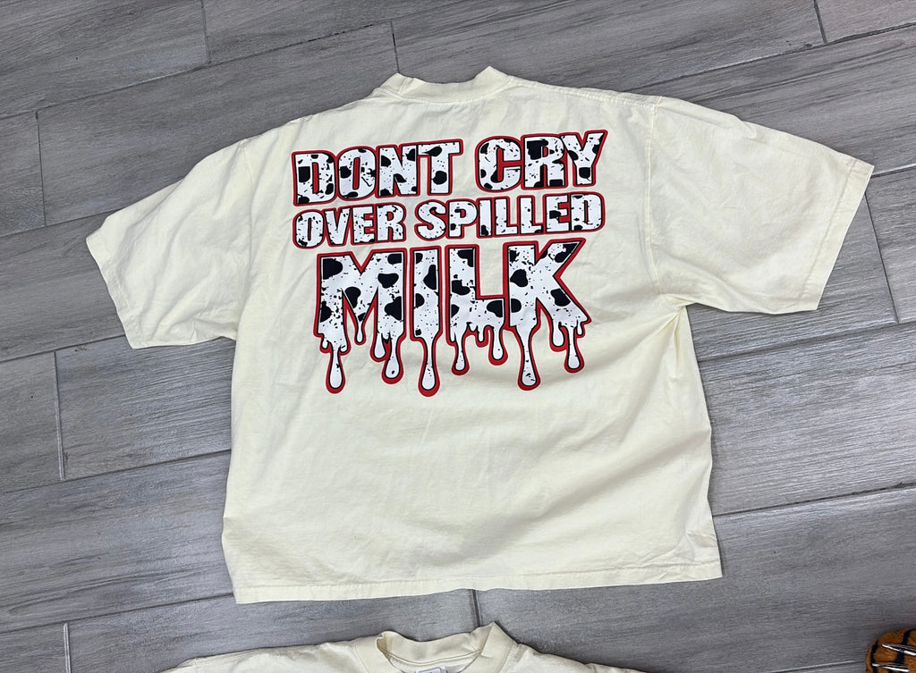 “Don’t Cry Over Spilled Milk”Heavyweight Oversized Tees